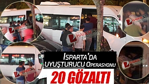 Isparta'da uyuşturucu operasyonu