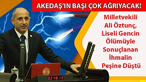 Milletvekili Öztunç, Liseli Gencin Ölümüyle Sonuçlanan İhmalin Peşine Düştü