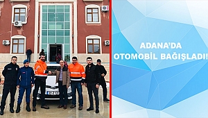 ADANA DA OTOMOBİL BAĞIŞLADI 