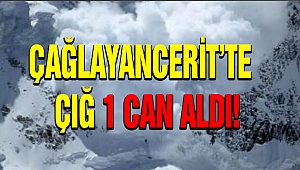 ÇAĞLAYANCERİT’TE ÇIĞ 1 CAN ALDI