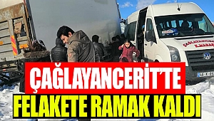 Çağlayancerit'te Felakete Ramak Kaldı