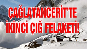 ÇAĞLAYANCERİT’TE İKİNCİ ÇIĞ FELAKETİ: 1 KİŞİ KAYIP