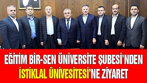 Eğitim-Bir-Sen Üniversite Şubesi'nden İstiklal Üniversitesi İdari Kadrosuna Ziyaret