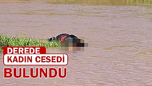 HATAYDA KADIN CESEDİ BULUNDU