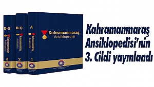 Kahramanmaraş Ansiklopedisi’nin 3. Cildi yayınlandı