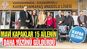 MAVİ KAPAKLAR 15 AİLENİN DAHA YÜZÜNÜ GÜLDÜRDÜ