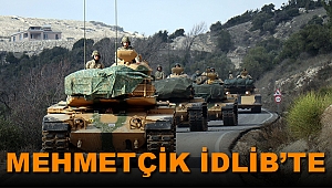MEHMETÇİK İDLİBTE