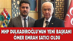 MHP Dulkadiroğlu’nun Yeni Başkanı Ömer Emrah Satıcı