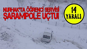 NURHAK’TA ÖĞRENCİ SERVİSİ ŞARAMPOLE UÇTU: 14 YARALI