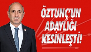 Öztunç’un Büyükşehir adaylığı kesinleşti