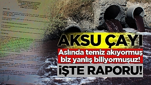 Aksu çayı aslında temiz akıyormuş, biz yanlış biliyormuşuz!