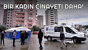 Bir kadın cinayeti daha