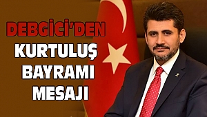 Debgici’den Kurtuluş Bayramı Mesajı