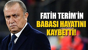  Fatih Terim’in babası hayatını kaybetti!