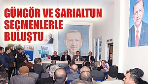 Güngör ve Sarıaltun, seçmenlerle buluştu