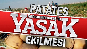 Kahramanmaraş’ta 5 yıl süre ile yasaklandı!