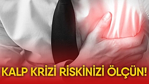 Kalp krizi riskinizi ölçün!