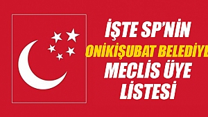 Saadet Partisi'nin Onikişubat Meclis Üye Listesi Belli Oldu
