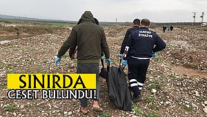 Suriye sınırında ceset bulundu