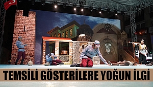 Temsili Gösterilere Yoğun İlgi