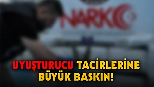 Adana ve Hatay’da uyuşturucu tacirlerine büyük baskın!