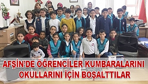 Afşin’de Öğrenciler Kumbaralarını Okullarını İçin Boşalttılar