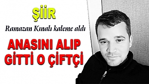 Anasını Alıp Gitti O Çiftçi
