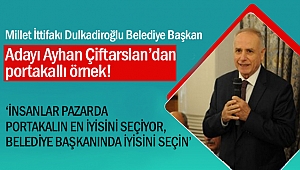 Ayhan Çiftarslan’dan portakallı örnek!