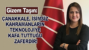 Gizem Taşın: Çanakkale isimsiz kahramanların teknolojiye kafa tuttuğu zaferdir