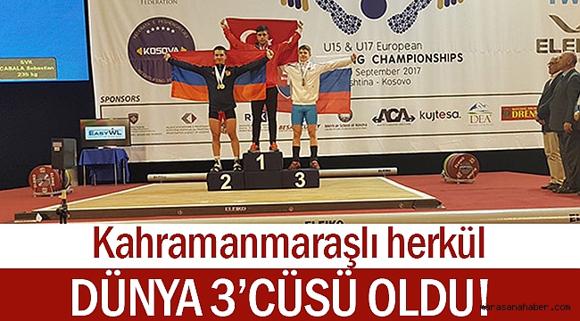 Kahramanmaraşlı herkül dünya 3. Oldu!