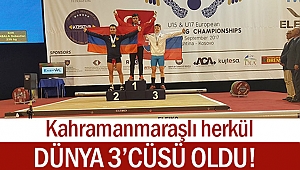 Kahramanmaraşlı herkül dünya 3. Oldu!