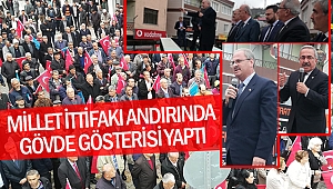 Millet İttifakı Andırında Gövde Gösterisi Yaptı