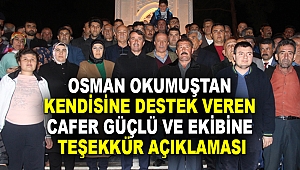 Okumuş’tan Güçlü’ye teşekkür