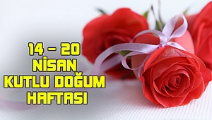 14 – 20 Nisan Kutlu Doğum Haftası