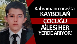14 yaşındaki çocuk kayboldu!
