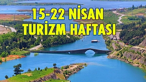 15-22 Nisan Turizm Haftası