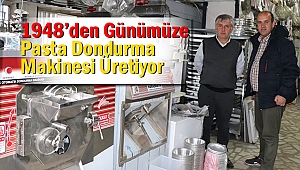 1948’den Günümüze Pasta Dondurma Makinesi Üretiyor