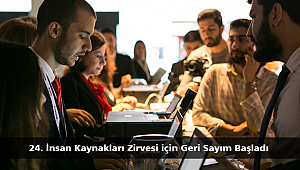 24. İnsan Kaynakları Zirvesi için Geri Sayım Başladı