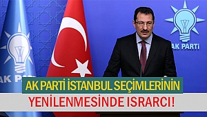 AK Parti İstanbul seçimlerinin yenilenmesinde ısrarcı!