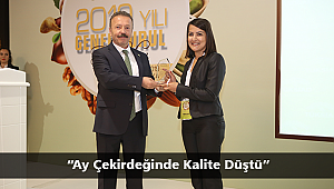 “Ay Çekirdeğinde Kalite Düştü”
