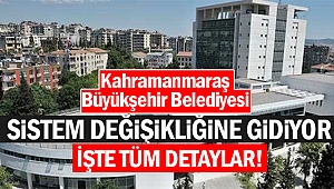 Büyükşehir Belediyesi sistem değişikliğine gidiyor!