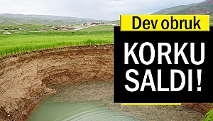 Dev obruk korku saldı!
