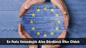 En Fazla Vatandaşlık Alan Dördüncü Ülke Olduk