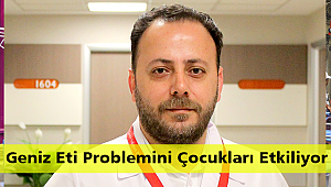 Geniz Eti Problemini Çocukları Etkiliyor