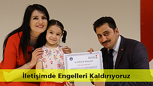İletişimde Engelleri Kaldırıyoruz