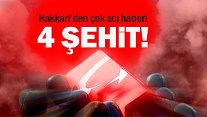 Irak sınırında 4 askerimiz şehit oldu