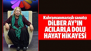 İşte Dilber Ay'ın acılarla dolu hayatı!