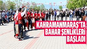 Kahramanmaraş'ta bahar şenlikleri başladı
