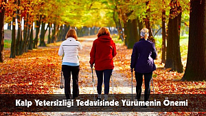 Kalp Yetersizliği Tedavisinde Yürümenin Önemi