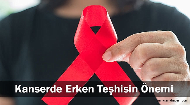 Kanserde Erken Teşhisin Önemi